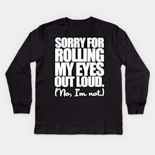 Rolling My Eyes Kids Long Sleeve T-Shirt